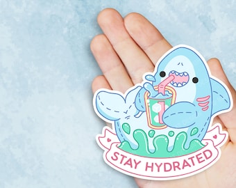 Stay Hydrated Shark - Cute Kawaii Vinyl Sticker | Laptop Sticker |  Water bottle Sticker | Waterproof Sticker Decal | Gift
