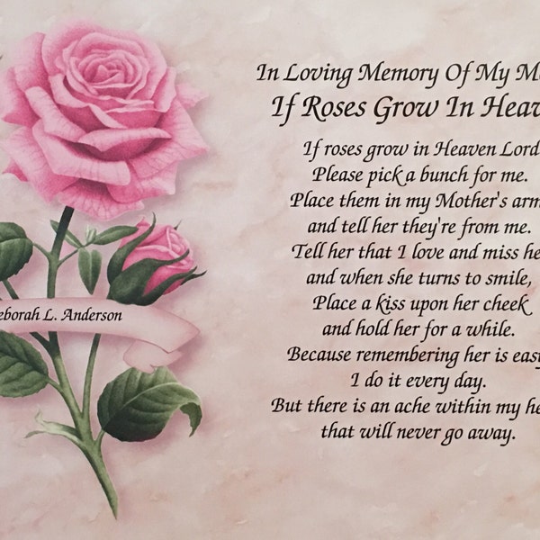 In Memory of Mother, Sympathy Gifts, Memorial Day Gifts, Condolence Gifts, If Roses Grow In Heaven, Sympathy Poem, Loss of Mom, In Heaven