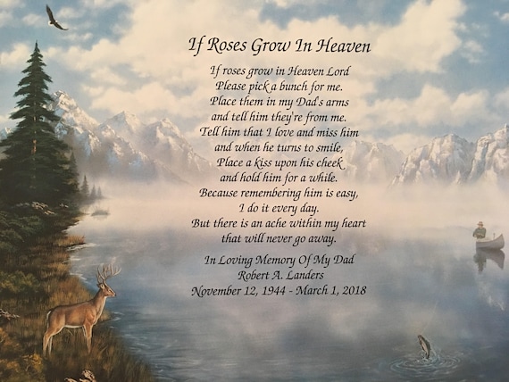 Memory of Dad, Sympathy Gifts, Personalized Gifts, If Roses Grow in Heaven,  Memorial Poem, Loss of Father, Deer Hunter, Fishing, Lake, Deer 