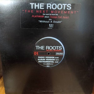 The Roots - The Next Movement / Without A Doubt (12&quot; Single) (Promo Copy) - Vinyl