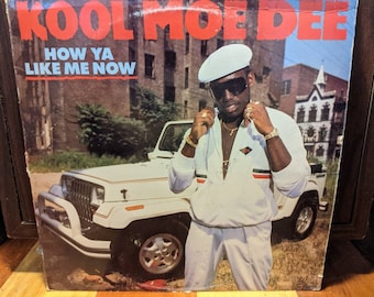 Kool Moe Dee - How Ya Like Me Now (pressage 1987) - Vinyle