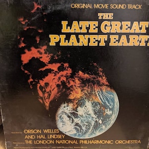 Orson Welles, Hal Lindsey, Dana Kaproff - The Late Great Planet Earth - Vinyl