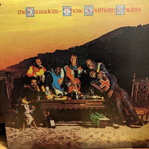 The Crusaders - Those Southern Knights - Vinyl
