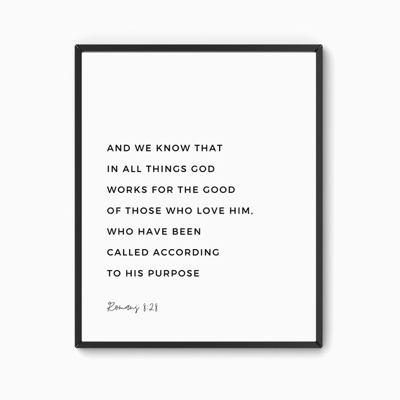 Romans 8:28 Art Print Printable Wall Art Bible Verse | Etsy