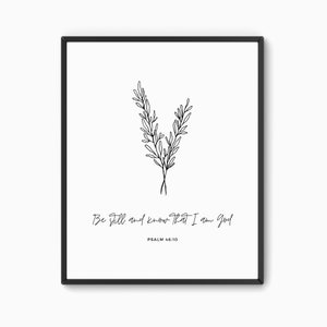Be still and know that I am God, Psalm 46:10, Bible Verse Print, Christian Home Decor, Scripture Wall Art, Art Print, Bible Verse Decor