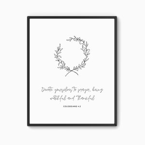 Colossians 4:2, Bible Verse Prints, Christian Home Decor, Scripture Wall Art, Printable Wall Art, Printable Art, Art Print,8 x 10, 11 x 14