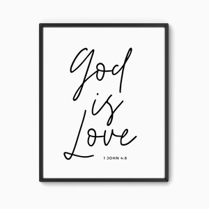 1 John 4:8, God is Love Printable Wall Art, Bible Verse Prints, Christian Home Decor, Scripture Wall Art, Love Bible Verse, Art Print