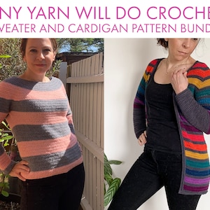 May include: Two crochet patterns for a striped sweater and a striped cardigan. The sweater is pink and gray, and the cardigan is rainbow colored.  The text "ANY YARN WILL DO CROCHET SWEATER AND CARDIGAN PATTERN BUNDLE" is at the top of the image.