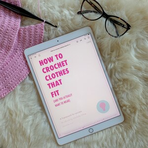 Crochet eBook: How to crochet clothes that fit and you actually want to wear crocheting garments successfully from a pattern image 5