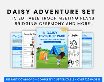 May include: A digital download bundle titled "DAISY ADVENTURE SET" with 15 editable troop meeting plans. The cover features illustrations of girls, a tent, and the text "OUTDOORS - ARTS - STEM - MUCH MORE!" Additional pages include meeting outlines and activity guides. The text "INSTANT DOWNLOAD - COMPLETELY CUSTOMIZABLE - OVER 125 PAGES!" is also visible.