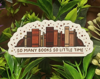 So Many Books Sticker - Book and Reading Vinyl Matte Die Cut - Dark Academia Vintage Aesthetic Kawaii Gift - For Notebook, Journal, Laptop