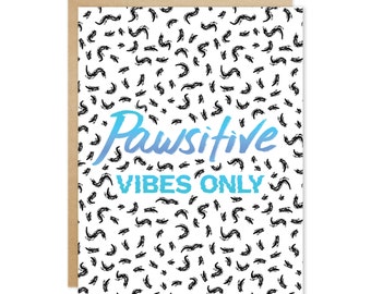 Handmade Encouraging Greeting Card – Pawsitive Vibes Only