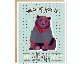 Handmade Miss You Greeting Card – Missing You Is UnBEARable