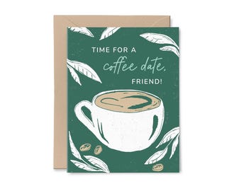 Coffee Date Friendship Card | Recycled Paper Greeting Card | Green Leaf Coffee Shop
