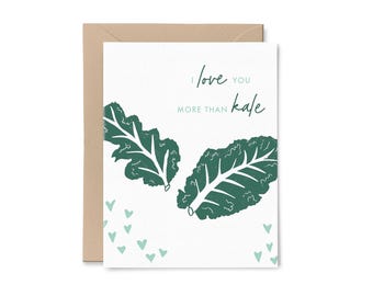 Love You More Than Kale Card | Recycled Paper Greeting Card | Green Garden Lover Funny Ecofriendly
