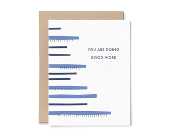 You Are Doing Good Work Encouragement Card | Recycled Paper Greeting Card | Blue Stripe