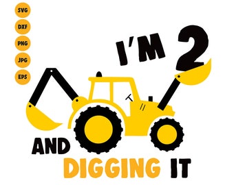 Koparka SVG Mam 2 lata i kopię to SVG, Koszulka z okazji urodzin chłopca z okazji 2 lat SVG, Sylwetka, Cricut Construction SVG