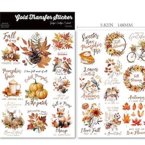 May include: Two sheets of gold transfer stickers with autumn designs. The stickers include pumpkins, leaves, birds, and text such as "Fall is my favorite color" and "Sweeter than pumpkin pie." The sheets measure 246mm by 148mm and 210mm by 148mm.