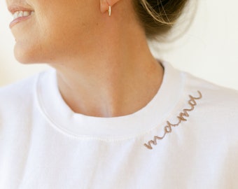 Mothers Day Gift, Gift for Mom, Personalized Gift for Mom, Custom Embroidered Sweatshirt, Minimalist Sweatshirt, Personalized Gift