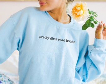 Book Embroidered Sweatshirt, Bookish Embroidery, Gifts, Bookish Gifts, Embroidered Crewneck, Embroidered Gift, Custom Gifts, Book Lover