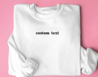 Custom Embroidered Sweatshirt, Embroidered Sweatshirt, Personalized Gift for Bride, Engagement Gift, Personalized Gift, Custom Sweatshirt