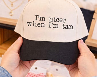 Embroidered Two Tone Trucker Hat, Custom Script, Personalized Hat, Nicer when I'm Tan