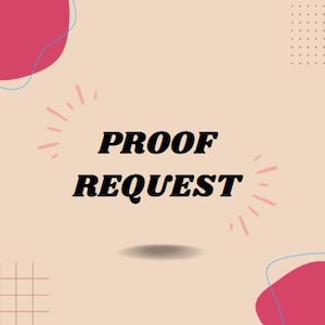 May include: A beige background with pink and blue abstract shapes. The text "PROOF REQUEST" is in black bold font.