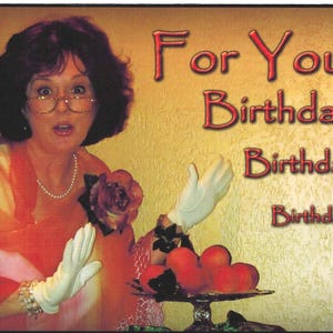 Funny Birthday Card, Humorous Birthday Card, OOAK Birthday, Happy Birthday