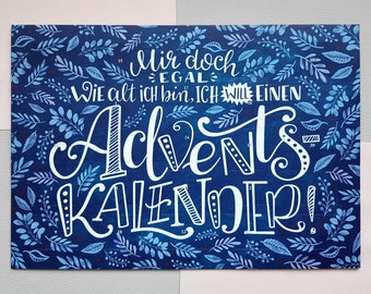 Adventskalender "MIR DOCH EGAL - watercolor blue" - handlettering mit Sprüchen von cute as a button