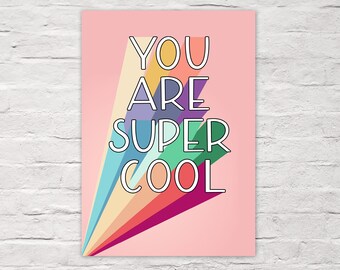 Art Print POSTER "You Are Super Cool" DinA 4 handlettering print by cute as a button