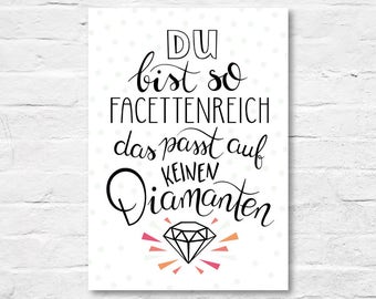 handlettering TYPE Postkarte 'DU bist so facettenreich das passt auf keinen Diamanten' by cute as a button