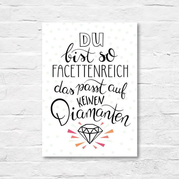 handlettering TYPE Postkarte 'DU bist so facettenreich das passt auf keinen Diamanten' by cute as a button