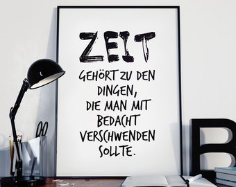 A3 Type Druck 'ZEIT' Spruch Kunstdruck Wandkunst