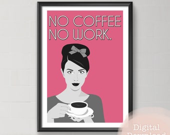 Digitale Datei / Druckbar "No Coffee No Work / Retro Art" von cute as a button zum selbst ausdrucken