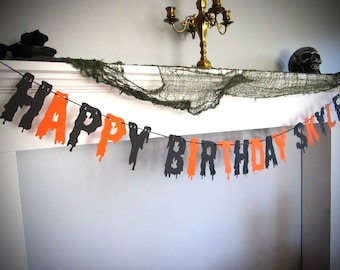 Scary Theme Party, Halloween Birthday, Happy Birthday Banner, black and orange, Scary Dripping Font, Haunted Birthday, Horror Birthday