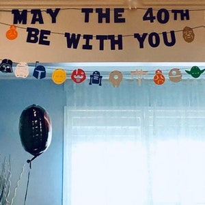 May the 40th Be With You, Star Wars Banner, Star Wars Birthday Party, Star Wars Banner, String It Yourself