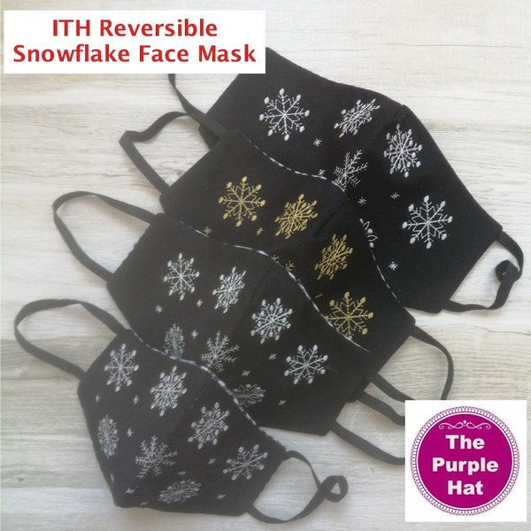 In the Hoop ITH Reversible Snowflake Face or Dust Mask sizes 5x7 6x10 machine embroidery - xs/sm/med/large - contoured fit reusable washable
