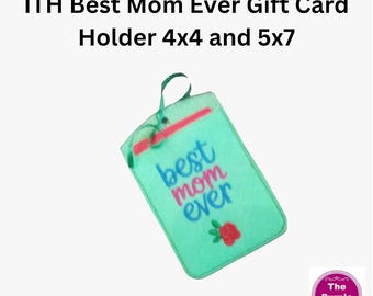ITH Happy Mother's Day Gift Card Holder 4x4 and 5x7 - machine embroidery project - instant download - birthday party teacher gift