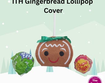 ITH Gingerbread Lollipop Cover 4x4 and 5x7 - machine embroidery project - instant download - Christmas birthday party favour classroom gift
