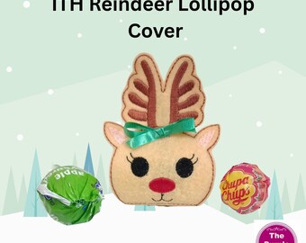 ITH Reindeer Lollipop Cover 5x7 and 6x10 - machine embroidery project - instant download - Christmas birthday party favour classroom gift