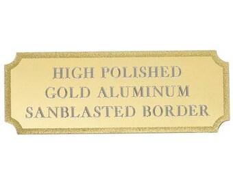 Nameplates High Polished Aluminum, 2 -7/8 x 1 -1/16 Gold or Silver, Notched Corners Free Engraving, NEW ITEM