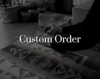 Custom Order
