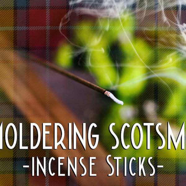 SMOLDERING SCOTSMAN Incense - Air Freshener - Manly Scents - Incense Sticks - Whiskey Gifts - Home Fragrance