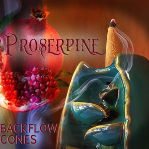 May include: A dark green ceramic backflow incense burner with a lit cone emitting smoke, positioned next to a vibrant red pomegranate. The text PROSERPINE and BACKFLOW CONES is displayed in a stylized red font over the image composition.