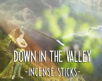 DOWN in the VALLEY - Incense Sticks