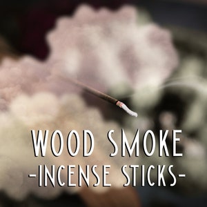 WOOD SMOKE Incense Sticks - Fireplace Scent - Burning Wood - Ritual Incense - Nostalgic Scents