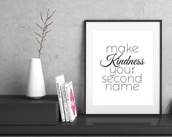 Kindness Quote | Digital prints | Digital download | Black and white | Printable art | Printable quotes | Love prints | Wall art decor