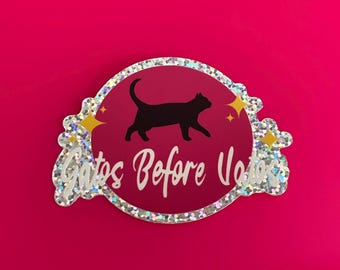 Gatos before vatos sticker, funny cat sticker, latina sticker, waterproof glitter sticker, kindle sticker