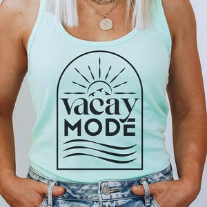 Vacation Mode Tank Top - Group Vacation Cruise Wear - Tropical Trip Apparel - Gift for Travelers - Beachwear - Summer Holiday Apparel