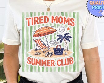 Tired Moms Summer Club Oversized Tee, funny mom shirt, beach vacation graphic, personalized option, Custom Striped Beach Top, gift for moms